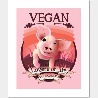 Vegan - Lovers of life. San Francisco Vegan (dark lettering) Posters and Art